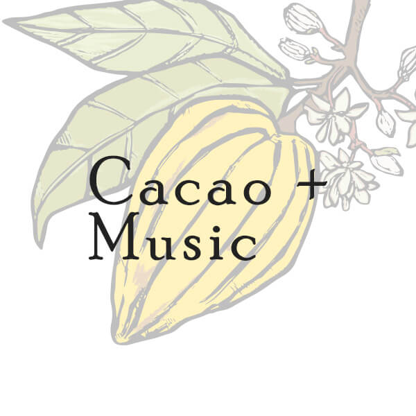 Cacao + Music